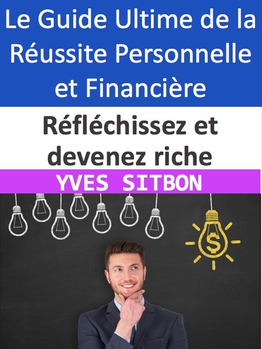 Title details for Réfléchissez et devenez riche by YVES SITBON - Available
